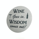 Wine Coasters Laser Etched In Stainless Steel Goes Wisdom Comes Out