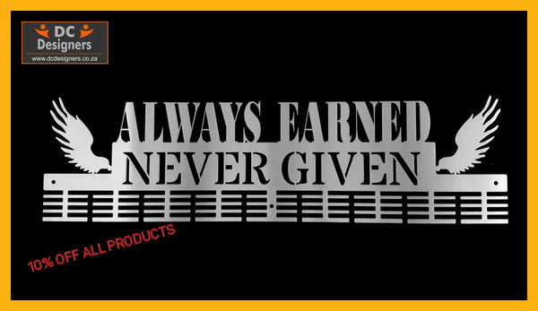 Always Earned Never Given 72 Tier Medal Hanger Stainless Steel Brush Finish Sports Medal Hangers