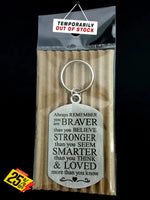 Always Remember You Are Braver Double Sided Laser Engraved Key Ring-Bag Tag Key Rings