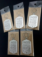 Always Remember You Are Braver Double Sided Laser Engraved Key Ring-Bag Tag Key Rings