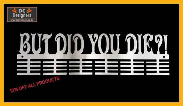 But Did You Die?! 48 Tier Medal Hanger Stainless Steel Brush Finish Sports Medal Hangers