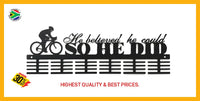 He Believed He Could Cycling 48 Tier Medal Hanger Black Sports Medal Hangers