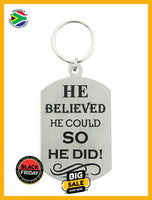 He Believed He Could So Did Single Sided Laser Engraved Key Ring-Bag Tag Key Rings