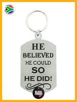 He Believed He Could So Did Single Sided Laser Engraved Key Ring-Bag Tag Key Rings