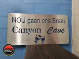 Nou Gaan Ons Braai Wall Art