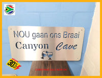 Nou Gaan Ons Braai Wall Art Stainless Steel Brush Finish