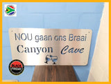 Nou Gaan Ons Braai Wall Art Stainless Steel Brush Finish