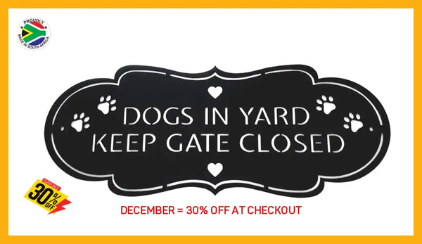 Who Let The Dogs Out?! Dogs In Yard Keep Gate Closed Sign