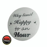 Wine Coasters Laser Etched In Stainless Steel Why Limit Happy To An Hour